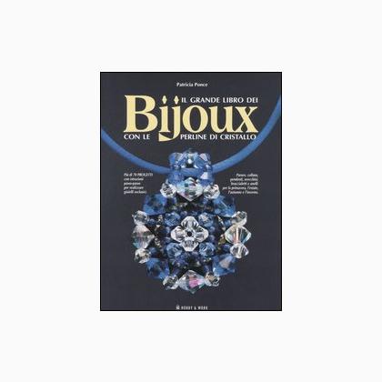 Il grande libro dei bijoux con le perline di cristallo de Hobby & Work  Publishing - Livres et Revues - Livres et Revues - Casa Cenina
