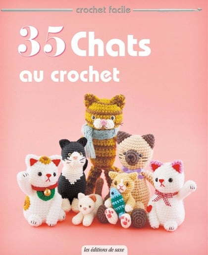 35 Chats Au Crochet De Les Edition De Saxe Livres Et Revues Livres Et Revues Casa Cenina